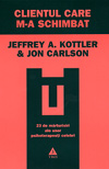 Clientul care m-a schimbat - Jeffrey A. Kottler