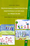 Dezvoltarea competentelor emotionale si sociale la prescolari. Ghid practic pentru educatori - Catrinel A. Stefan