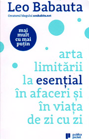 Mai mult cu mai putin - Leo Babauta