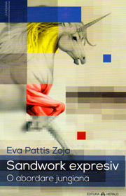 Sandwork expresiv. O abordare jungiana - Eva Pattis Zoja