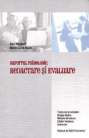 Raportul psihologic: redactare si evaluare - Karl Westhoff