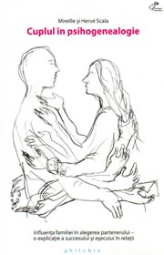 Cuplul in psihogenealogie - Mireille Scala