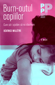 Burn-outul copiilor. Cum sa nu-i lasam sa clacheze - Beatrice Milletre
