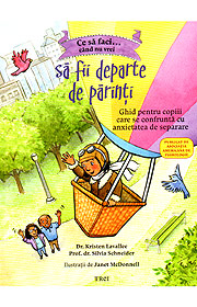 Ce sa faci... cand nu vrei sa fii departe de parinti - Kristen Lavallee Ce sa faci... cand nu vrei sa fii departe de parinti - Kristen Lavallee