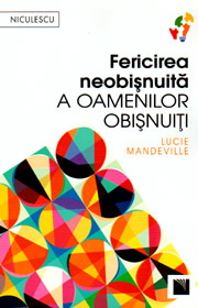 Fericirea neobisnuita a oamenilor obisnuiti - Lucie Mandeville
