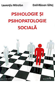 Psihologie si psihopatologie sociala - Laurentiu Mitrofan