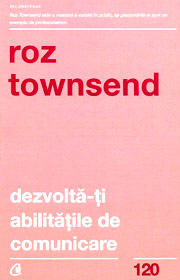 Dezvolta-ti abilitatile de comunicare - Roz Townsend