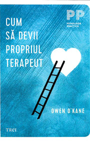 Cum sa devii propriul terapeut - Owen O'Kane