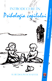 Introducere in psihologia copilului - H. Rudolph Schaffer
