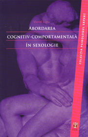 Abordarea cognitiv-comportamentala in sexologie - Viorel Lupu