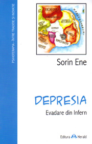 Depresia. Evadare din Infern - Sorin Ene