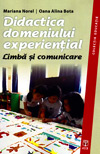 Didactica domeniului experiential. Limba si comunicare - Mariana Norel