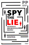 Spy the Lie. Fosti ofiteri CIA te invata cum sa detectezi inselatoriile - Philip Houston