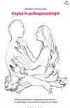 Cuplul in psihogenealogie - Mireille Scala