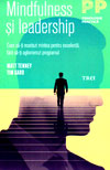 Mindfulness si leadership - Matt Tenney