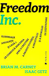 Freedom Inc. - Brian M. Carney