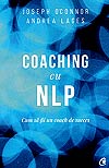 Coaching cu NLP. Cum sa fii un coach de succes - Joseph O'Connor