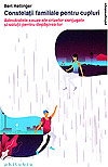 Constelatii familiale pentru cupluri. Adevarate cauze ale crizelor conjugale si solutii pentru depasirea lor - Bert Hellinger