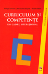 Curriculum si competente. Un cadru operational - Philippe Jonnaert