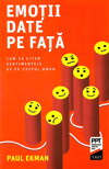 Emotii date pe fata - Paul Ekman