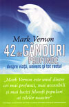 42 de ganduri profunde despre viata, univers si tot restul - Mark Vernon