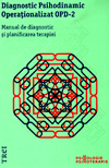 Diagnostic Psihodinamic Operationalizat OPD-2. Manual de diagnostic si planificarea terapiei - Autori multipli 